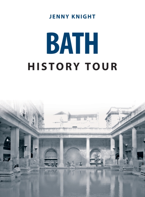 Bath History Tour - Jenny Knight