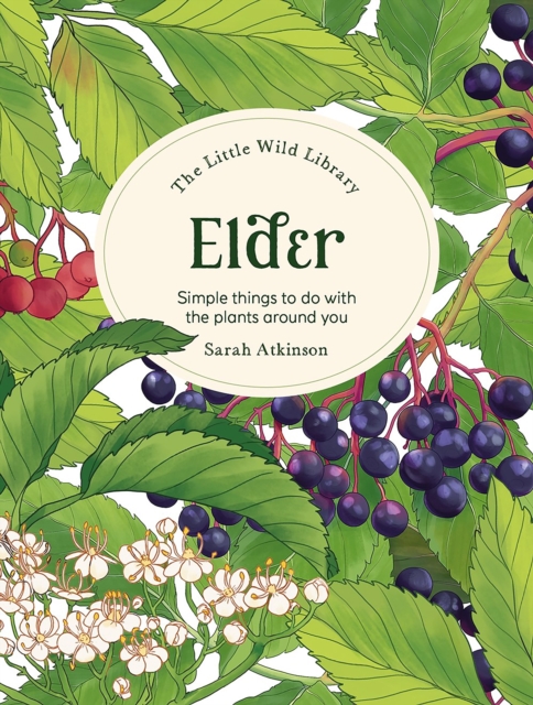 The Little Wild Library: Elder - Clare (author) Gogerty