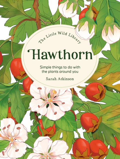 The Little Wild Library: Hawthorn - Clare (author) Gogerty
