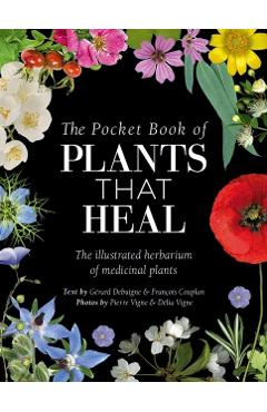 Coperta cărții 'Pocket Book of Plants That Heal - Francois|debuigne Couplan'