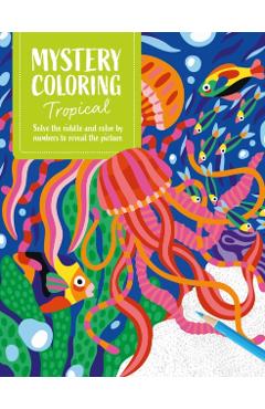 Coperta cărții 'Mystery Coloring Tropical - David & Charles Publishing'