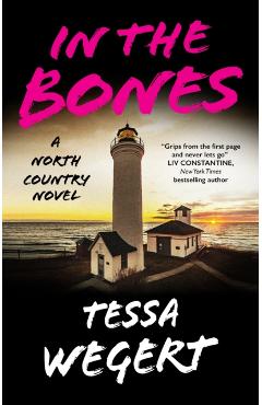 Poza produsului In the Bones - Tessa Wegert