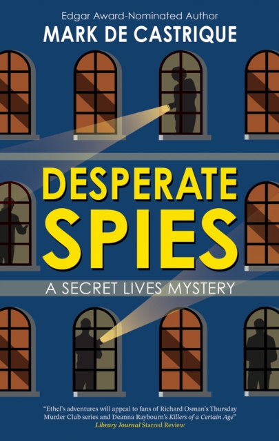 Desperate Spies - Mark De Castrique