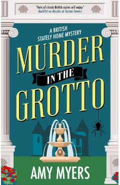 Coperta cărții 'Murder in the Grotto - Amy Myers'