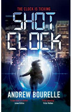 Coperta cărții 'Shot Clock - Andrew Bourelle'
