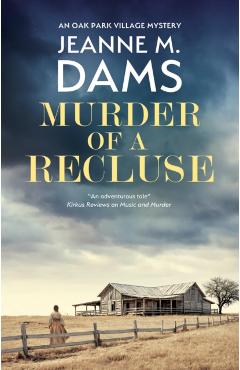 Coperta cărții 'Murder of a Recluse - Jeanne M. Dams'