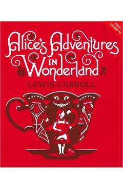Poza produsului Alice's Adventures in Wonderland & Through the Looking-Glass - Lewis Carroll