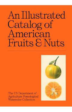 Coperta cărții 'Illustrated Catalog of American Fruits & Nuts -'