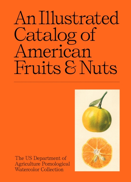 Illustrated Catalog of American Fruits & Nuts - 