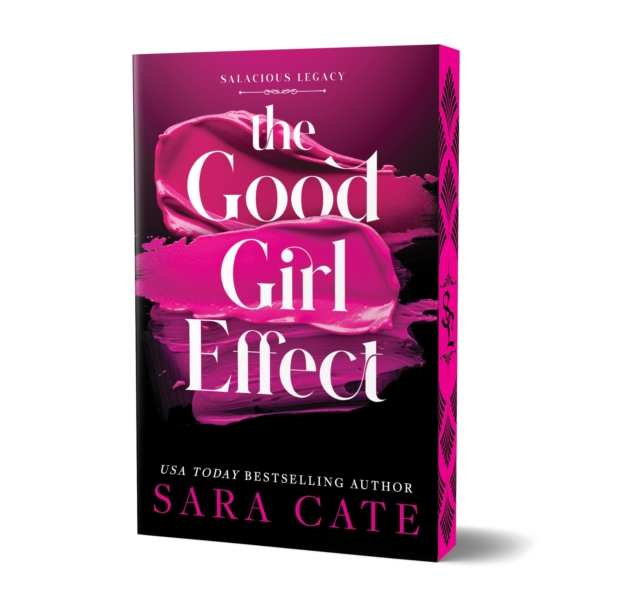 Good Girl Effect - Sara Cate