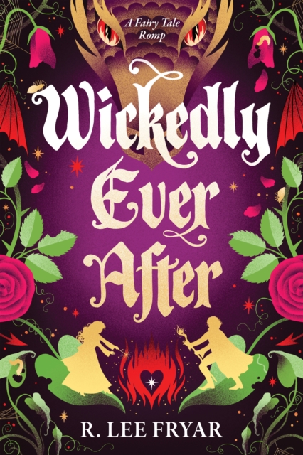 Wickedly Ever After - R. Lee Fryar