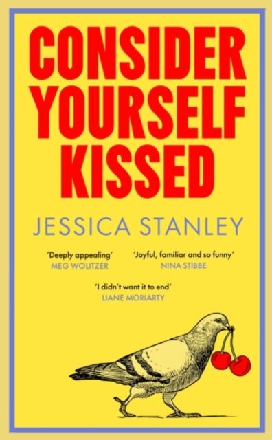 Consider Yourself Kissed (Signed Edition) - Jessica Stanley