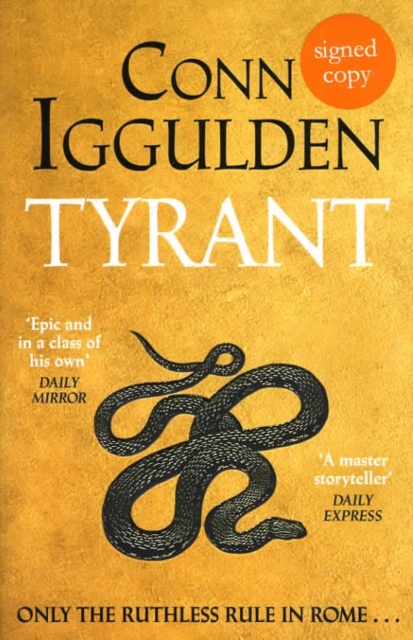 Tyrant (Signed Edition) - Conn Iggulden