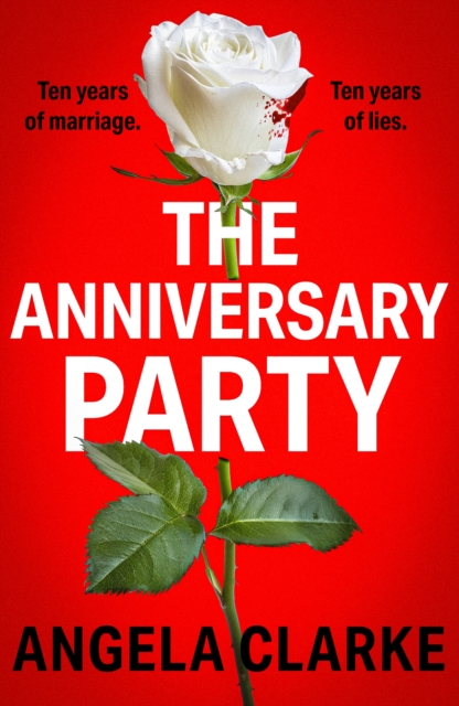 Anniversary Party - Angela Clarke