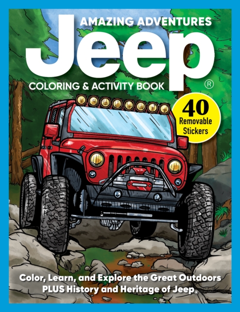 Amazing Adventures Jeep® Coloring & Activity Book - D.l. Miller