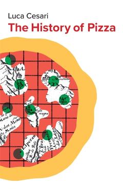 Poza produsului History of Pizza - Luca Cesari