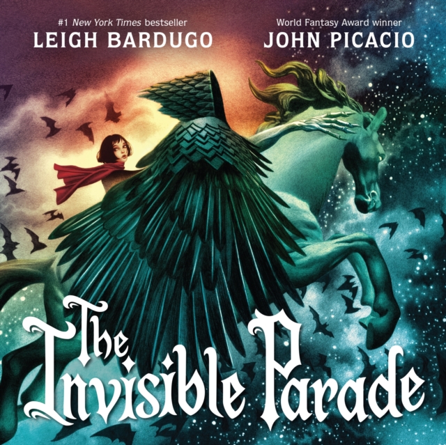 Invisible Parade - Leigh Bardugo