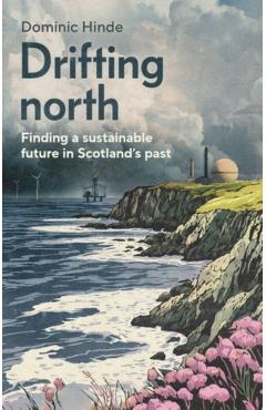 Drifting North - Dominic Hinde