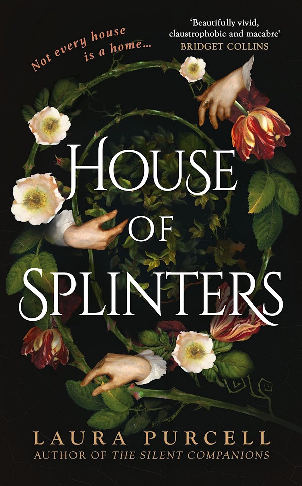 Coperta cărții 'House of Splinters - Laura Purcell'