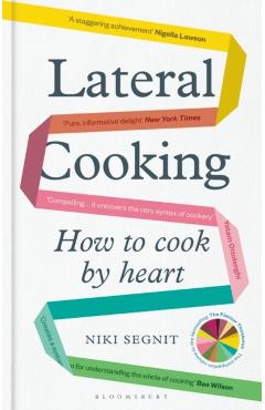 Lateral Cooking - Niki Segnit