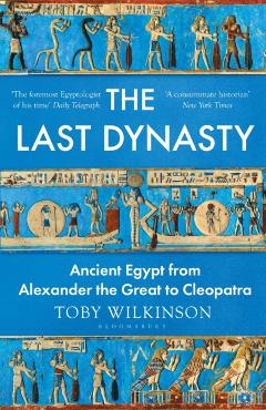 Last Dynasty - Toby Wilkinson