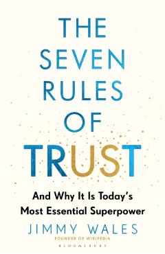 Seven Rules of Trust - Jimmy Wales