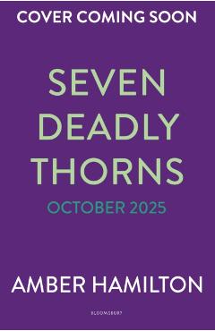 Seven Deadly Thorns - Amber Hamilton