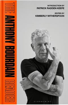 Anthony Bourdain Reader - Anthony Bourdain