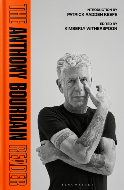 Anthony Bourdain Reader - Anthony Bourdain