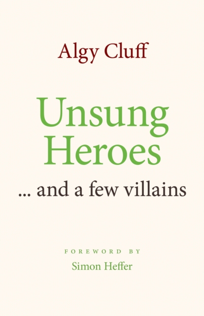 Unsung Heroes - Algy Cluff