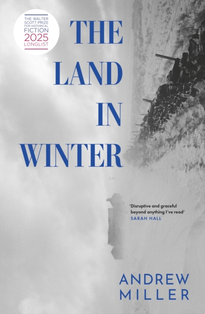 The Land in Winter - Andrew Miller