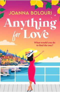 Coperta cărții 'Anything for Love - Joanna Bolouri'