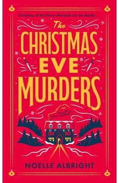 Poza produsului Christmas Eve Murders - Noelle Albright