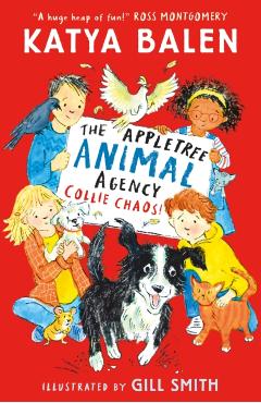 Coperta cărții 'Appletree Animal Agency: Collie Chaos - Katya Balen'
