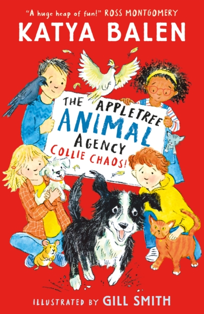 Appletree Animal Agency: Collie Chaos - Katya Balen