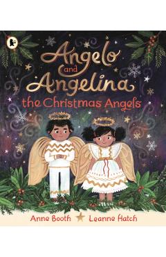 Angelo and Angelina, the Christmas Angels - Anne Booth