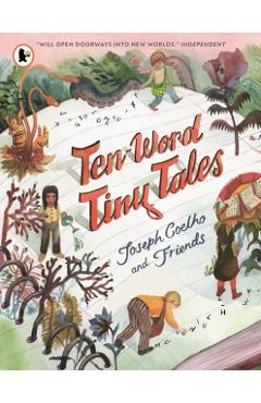 Ten-Word Tiny Tales - Joseph Coelho