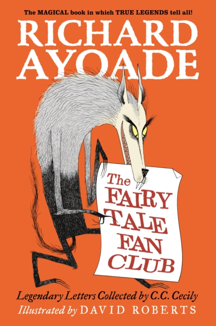 Fairy Tale Fan Club: Legendary Letters Collected by C.C. Cecily - Richard Ayoade