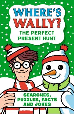 Coperta cărții 'Where's Wally? The Perfect Present Hunt - Martin Handford'