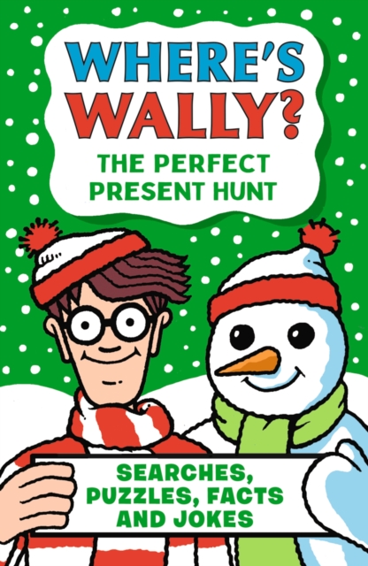 Where's Wally? The Perfect Present Hunt - Martin Handford