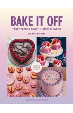 Coperta cărții 'Bake it Off - Elly Mccausland'