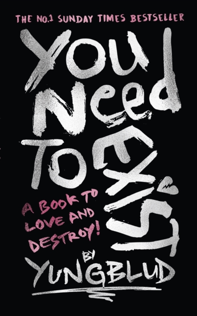 You Need To Exist - 