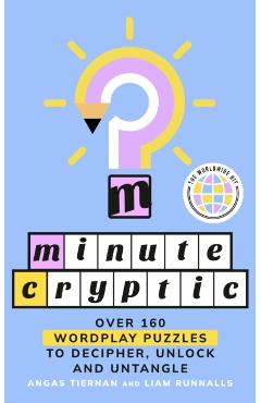 Coperta cărții 'Minute Cryptic - Angas|runnalls Tiernan'