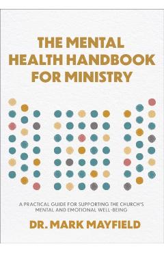 Coperta cărții 'Mental Health Handbook for Ministry -'