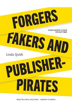 Coperta cărții 'Forgers, Fakers, and Publisher-Pirates - Linda Quirk'