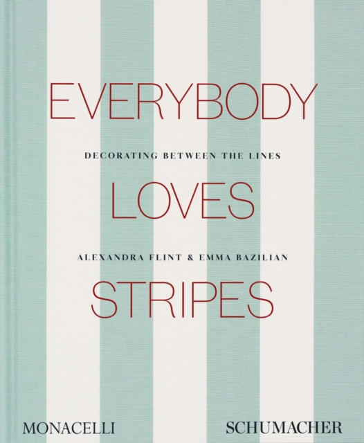 Everybody Loves Stripes - Alexandra|bazilian Morris Flint