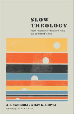 Poza produsului Slow Theology - A. J.|gupta Swoboda
