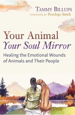 Coperta cărții 'Your Animal — Your Soul Mirror - Tammy Billups'