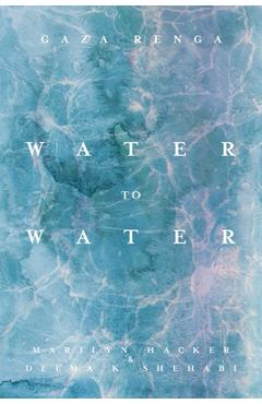 Poza produsului Water to Water - Marilyn|shehabi Hacker