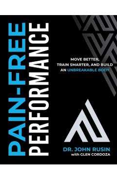 Coperta cărții 'Pain-Free Performance - John|cordoza Rusin'